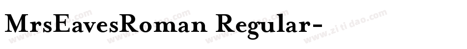 MrsEavesRoman Regular字体转换